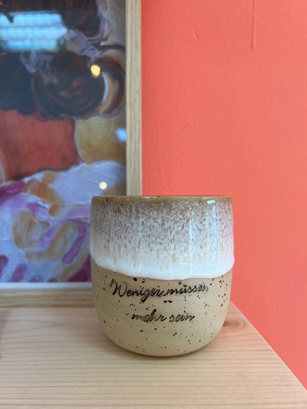 Becher weniger müssen,mehr sein